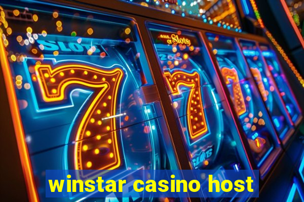 winstar casino host