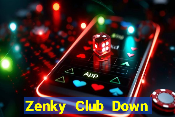 Zenky Club Down Game Bài Vui