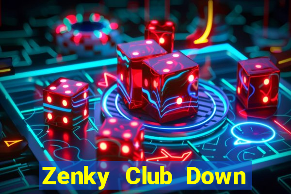 Zenky Club Down Game Bài Vui