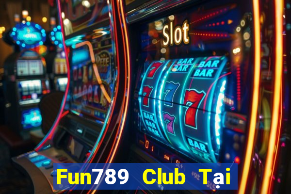 Fun789 Club Tại Game Bài B52