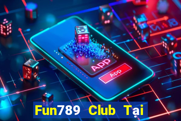 Fun789 Club Tại Game Bài B52