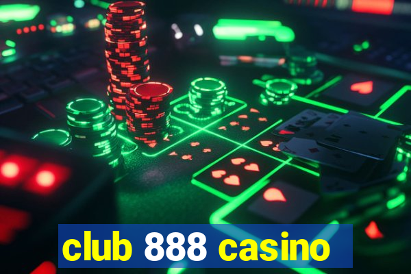 club 888 casino