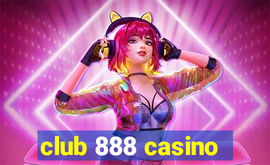 club 888 casino