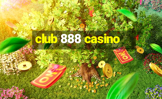 club 888 casino