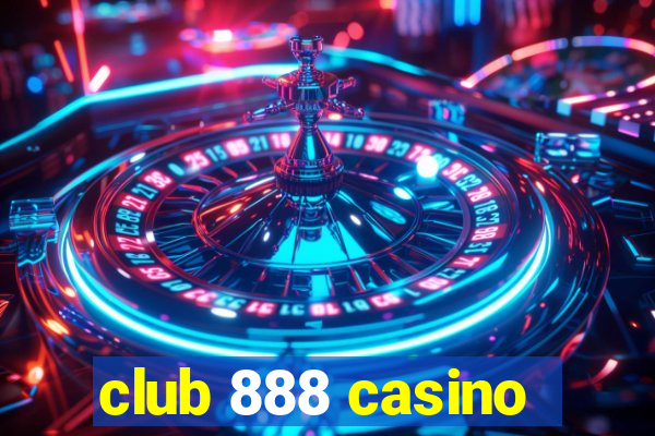 club 888 casino