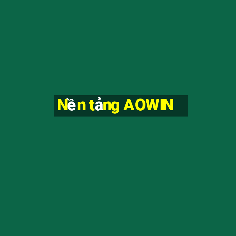 Nền tảng AOWIN