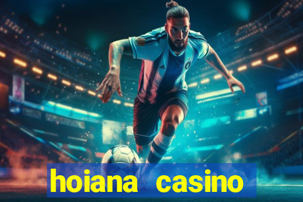 hoiana casino tuyển dụng