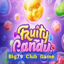 Big79 Club Game Bài Liêng