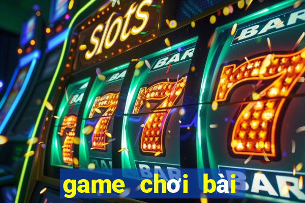 game chơi bài đổi thưởng nncc