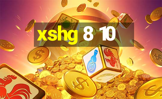 xshg 8 10