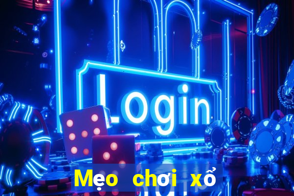 Mẹo chơi xổ số đắk lắk