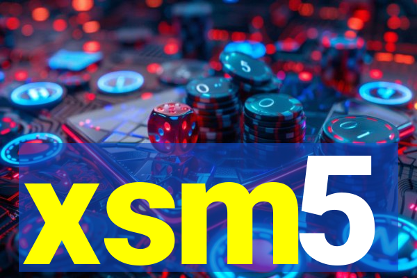 xsm5