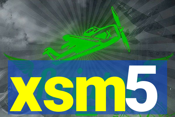 xsm5