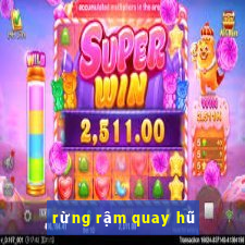 rừng rậm quay hũ