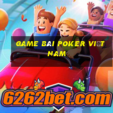 game bài poker việt nam