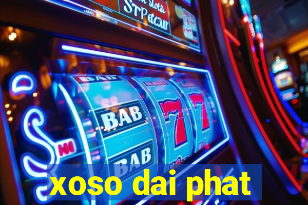 xoso dai phat