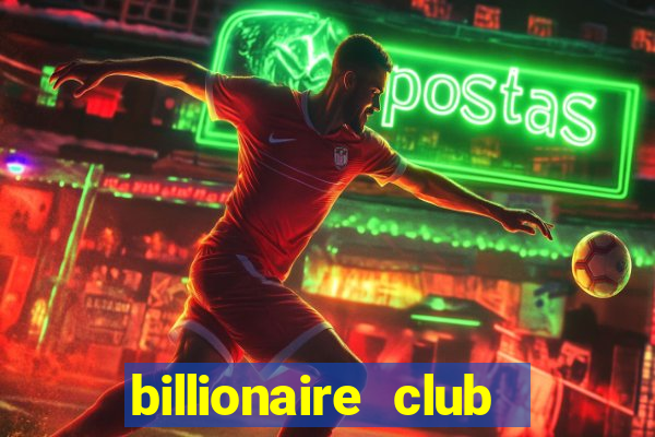 billionaire club pragma group