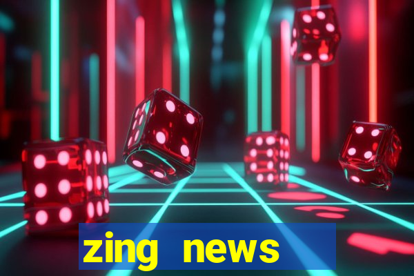 zing news   giải trí