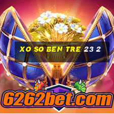 xo so ben tre 23 2