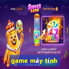 game máy tính