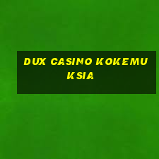 dux casino kokemuksia