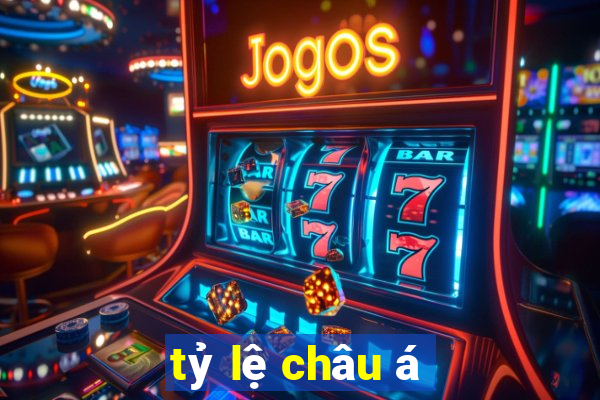 tỷ lệ châu á