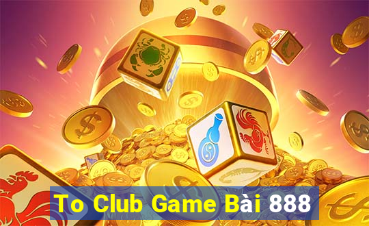 To Club Game Bài 888