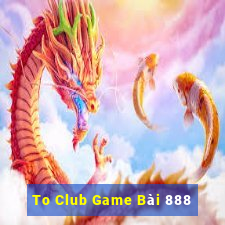 To Club Game Bài 888