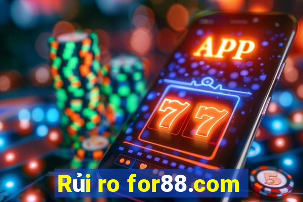 Rủi ro for88.com