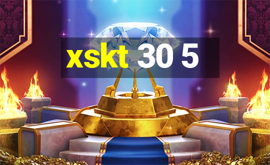 xskt 30 5