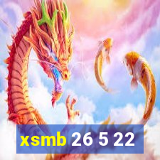 xsmb 26 5 22