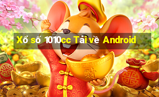 Xổ số 1010cc Tải về Android