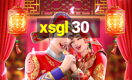 xsgl 30