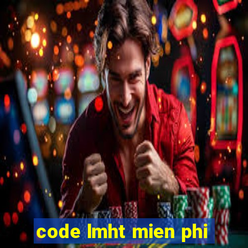 code lmht mien phi