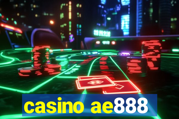 casino ae888