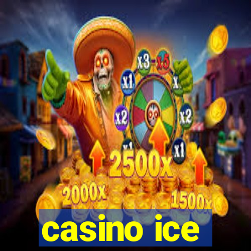 casino ice