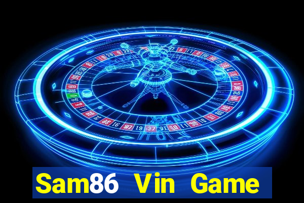 Sam86 Vin Game Bài Go88