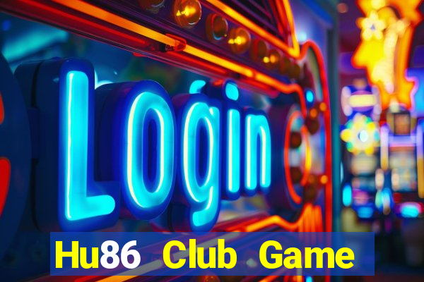 Hu86 Club Game Bài B52 Đổi Thưởng