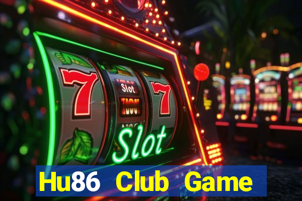 Hu86 Club Game Bài B52 Đổi Thưởng