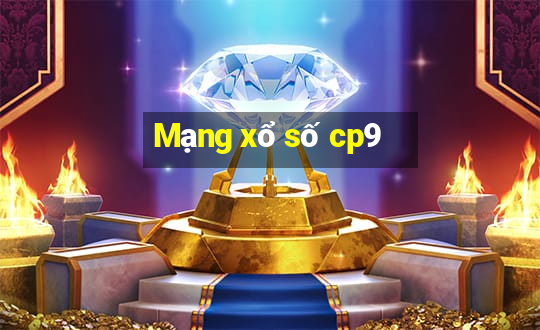 Mạng xổ số cp9