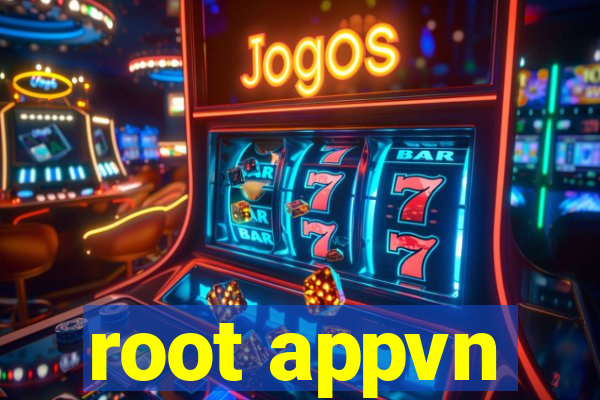 root appvn