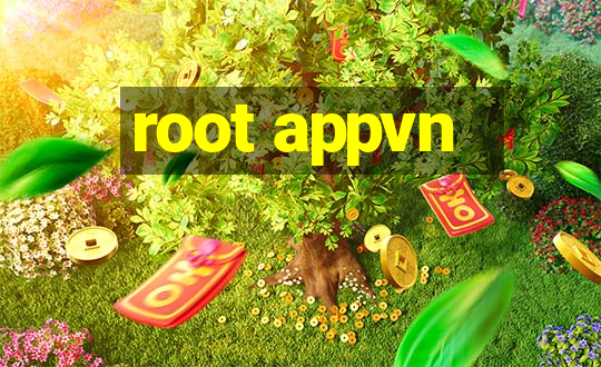 root appvn