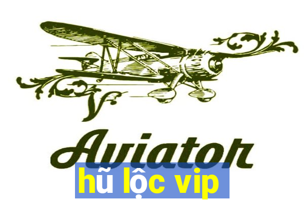 hũ lộc vip