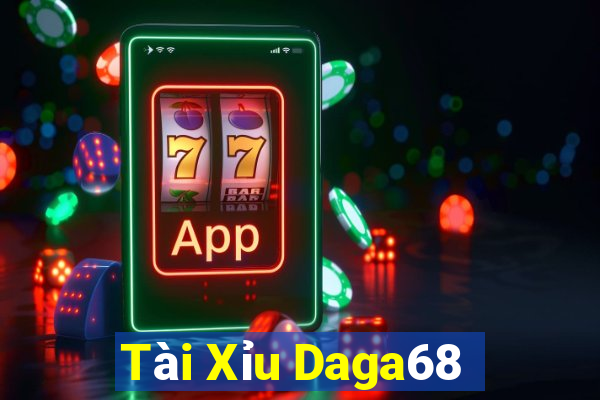 Tài Xỉu Daga68