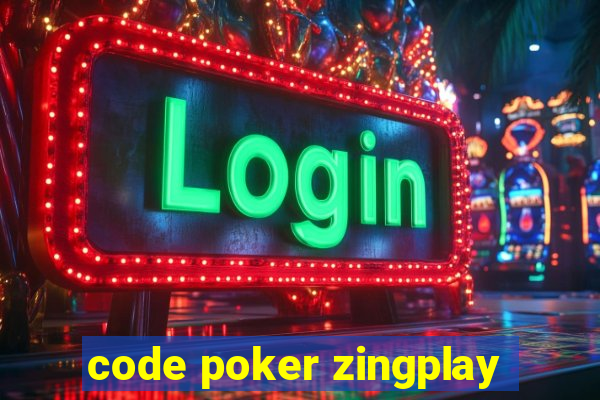 code poker zingplay