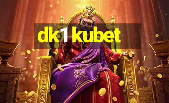 dk1 kubet