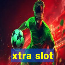 xtra slot