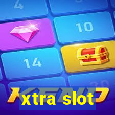 xtra slot