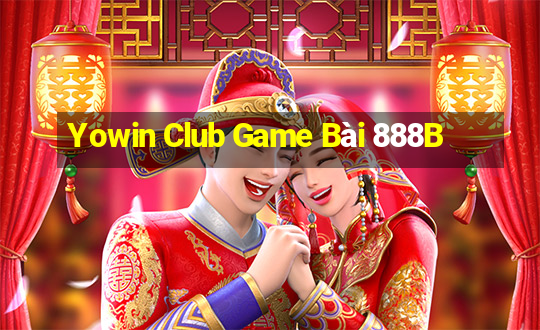 Yowin Club Game Bài 888B