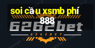 soi cầu xsmb phí 888